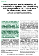 Development and Evaluation of Surveillance System for Identifying JailAssociated COVID19 Cases in Minnesota USA 2022