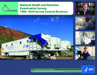 National Health and Nutrition Examination Survey 19992020 Survey Content Brochure