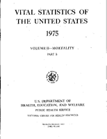 Vital Statistics of the United States 1975 Volume IIMortality Part B