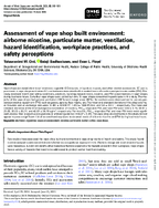 Assessment of Vape Shop Built Environment Airborne Nicotine Particulate Matter Ventilation Hazard Identification Workplace Practices and Safety Perceptions