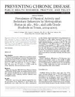 Prevalence of Physical Activity and Sedentary Behaviors by Metropolitan Status in 4th 8th and 11thGrade Students in Texas 20042005