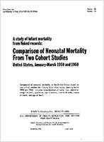 A Study of Infant Mortality From Linked Records Comparison of Neonatal Mortality From Two Cohort Studies United States JanuaryMarch 1950 and 1960