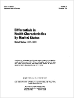 Differentials in Health Characteristics by Marital Status United States 19711972