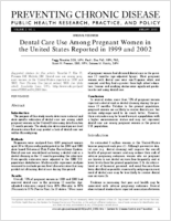 Dental Care Use Among Pregnant Women in the United States Reported in 1999 and 2002