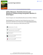 Safety Measures Pesticide Concerns and Resources Utilized Among Young Adult Workers A Brief Report