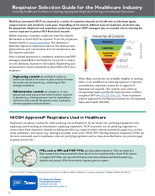 Respirator Selection Guide for the Healthcare Industry Assisting Healthcare Facilities in Selecting Appropriate Respirators During Conventional Operations