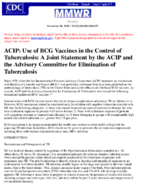 Recommendations of the Immunization Practices Advisory Committee ACIP Use of BCG Vaccines in the Control of Tuberculosis A Joint Statement by the ACIP and the Advisory Committee for Elimination of Tuberculosis