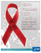 CDCFunded HIV Testing United States Puerto Rico and the US Virgin Islands 2016