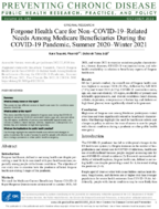 Forgone Health Care for NonCOVID19Related Needs Among Medicare Beneficiaries During the COVID19 Pandemic Summer 2020Winter 2021
