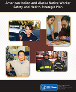 American Indian and Alaska Native Worker Safety and Health Strategic Plan 2023
