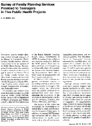 Survey Of Family Planning Services Provided To Teenagers In Five Public Health Projects