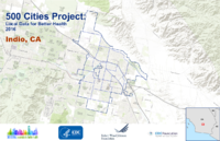 500 Cities Project Local Data for Better Health 2016 Indio CA