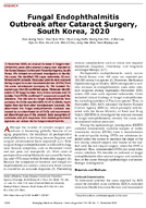 Fungal Endophthalmitis Outbreak after Cataract Surgery South Korea 2020