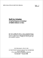 Small Area Estimation An Empirical Comparison of Conventional and Synthetic Estimators for States