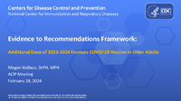 Evidence to Recommendations Framework  Additional Dose of 20232024 Formula COVID19 Vaccine in Older Adults