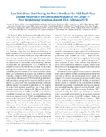 Case Definitions Used During the First 6 Months of the 10th Ebola Virus Disease Outbreak in the Democratic Republic of the Congo  Four Neighboring Countries August 2018February 2019