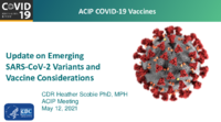 Update on emerging SARSCoV2 variants and vaccine considerations