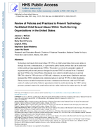 Review of Policies and Practices to Prevent TechnologyFacilitated Child Sexual Abuse Within YouthServing Organizations in the United States