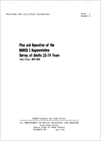 Plan and Operation of the HANES I Augmentation Survey of Adults 2574 Years United States 19741975