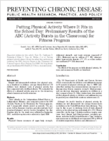 Putting Physical Activity Where It Fits in the School Day Preliminary Results of the ABC Activity Bursts in the Classroom for Fitness Program