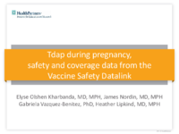Tdap during pregnancy safety and coverage data from the Vaccine Safety Datalink
