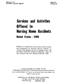 Services and Activities Offered to Nursing Home Residents  United States 1968