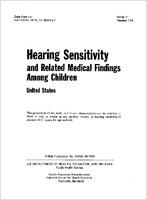 Hearing Sensitivity and Related Medical Findings Among Children United States
