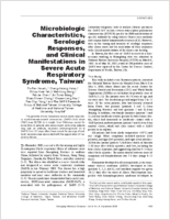 Microbiologic Characteristics Serologic Responses and Clinical Manifestations in Severe Acute Respiratory Syndrome Taiwan1