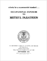 Criteria for a Recommended Standard Occupational Exposure to Methyl Parathion 1976
