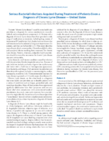 Serious Bacterial Infections Acquired During Treatment of Patients Given a Diagnosis of Chronic Lyme Disease  United States
