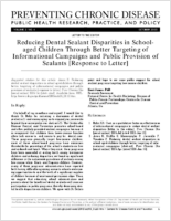 Reducing Dental Sealant Disparities in Schoolaged Children Through Better Targeting of Informational Campaigns and Public Provision of Sealants Response to Letter