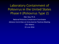 Laboratory containment of poliovirus in the United States Phase II Poliovirus Type 2