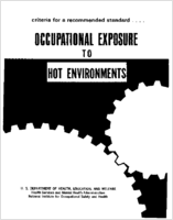 Criteria for a Recommended Standard Occupational Exposure to Hot Environments 1972