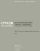 Topics in Construction Safety and Health Asphalt in Construction An Interdisciplinary Annotated Bibliography