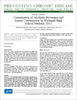 Consumption of Alcoholic Beverages and Liquor Consumption by Michigan High School Students 2011