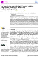 The Development of a New Smart Evacuation Modeling Technique for Underground Mines Using Mathematical Programming