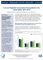 Fruit and Vegetable Consumption Among Adults in the United States 20152018