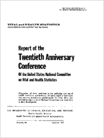 Report of the Twentieth Anniversary Conference of the United States National Committee on Vital and Health Statistics