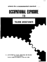 Criteria for a Recommended Standard Occupational Exposure to Toluene Diisocyanate 1973