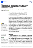 Configurations and Applications of MultiAgent Hybrid DroneUnmanned Ground Vehicle for Underground Environments A Review