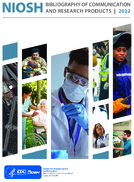 NIOSH Bibliography of Communication and Research Products 2022