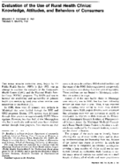 Evaluation of the use of rural health clinics knowledge attitudes and behaviors of consumers