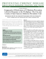 Comparative Effectiveness of 2 Diabetes Prevention Lifestyle Programs in the Workplace The City and County of San Francisco Diabetes Prevention Trial