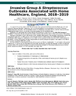 Invasive Group A Streptococcus Outbreaks Associated with Home Healthcare England 20182019