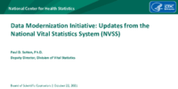 Data Modernization Initiative updates from the National Vital Statistics System NVSS 20211022