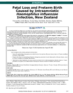 Fetal Loss and Preterm Birth Caused by Intraamniotic Haemophilus influenzae Infection New Zealand