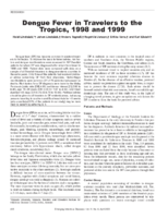 Dengue Fever in Travelers to the Tropics 1998 and 1999