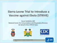Sierra Leone Trial to Introduce a Vaccine against Ebola STRIVE