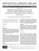 Strategies Implemented by 20 Local Tobacco Control Agencies to Promote SmokeFree Recreation Areas California 20042007