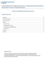 Oral Health Preventing Dental Caries CommunityBased Initiatives to Promote the Use of Dental Sealants